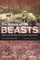 The Nature of the Beasts