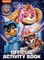 Paw Patrol: The Mighty Movie: Official Activity Book