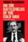 On the Battlefields of the Cold War