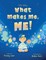 Eli's Story What Makes Me, Me!