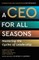 A CEO for All Seasons