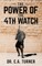 The Power of the 4th Watch