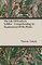 The Life Of Friedrich Schiller - Comprehending An Examination Of His Works