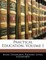 Practical Education, Volume 1