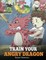 Train Your Angry Dragon