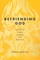Befriending God