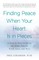 Finding Peace When Your Heart Is in Pieces
