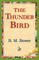 The Thunder Bird
