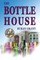 The Bottle House
