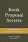 Book Proposal Secrets
