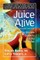 Juice Alive, Second Edition