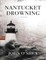 Nantucket Drowning: A Novel