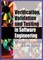 Verification, Validation and Testing in Software Engineering