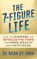 The 7-Figure Life