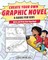 Create Your Own Graphic Novel: A Guide for Kids