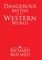 Dangerous Myths of the Western World