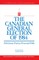 The Canadian General Election of 1984