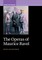 The Operas of Maurice Ravel