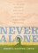 Never Alone