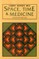 Space, Time & Medicine