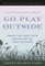 Linestorm Playwrights Present Go Play Outside