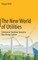 The New World of Utilities