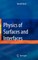 Physics of Surfaces and Interfaces
