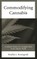 Commodifying Cannabis
