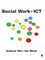 Hill, A: Social Work and ICT