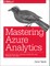 Mastering Azure Analytics