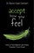 Accept How You Feel