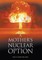 A Mother's Nuclear Option