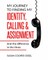 My Journey to Finding My Identity, Calling & Assignment