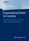 Organizational Climate for Creativity