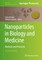 Nanoparticles in Biology and Medicine