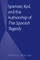 Spenser, Kyd, and the Authorship of "The Spanish Tragedy"
