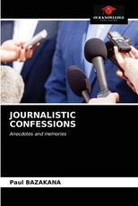 Journalistic Confessions Journalistic Confessions