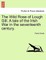The Wild Rose of Lough Gill. a Tale of the Irish War in the Seventeenth Century.