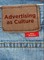Advertising as Culture