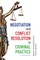Negotiation and Conflict Resolution in Criminal Practice
