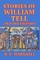 Stories of William Tell and His Friends
