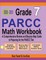 Grade 7 PARCC Mathematics Workbook 2018 - 2019