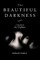 The Beautiful Darkness