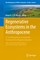 Regenerative Ecosystems in the Anthropocene