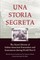 Una Storia Segreta