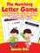 The Matching Letter Game