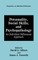 Personality, Social Skills, and Psychopathology: