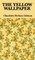 The Yellow Wallpaper