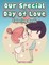 Our Special Day of Love Coloring Book