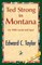 Ted Strong in Montana